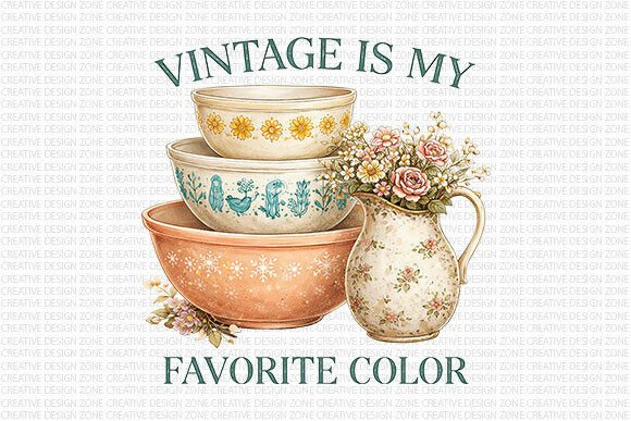 Vintage Is My Favorite Color PNG: Timeless Style for Modern Projects